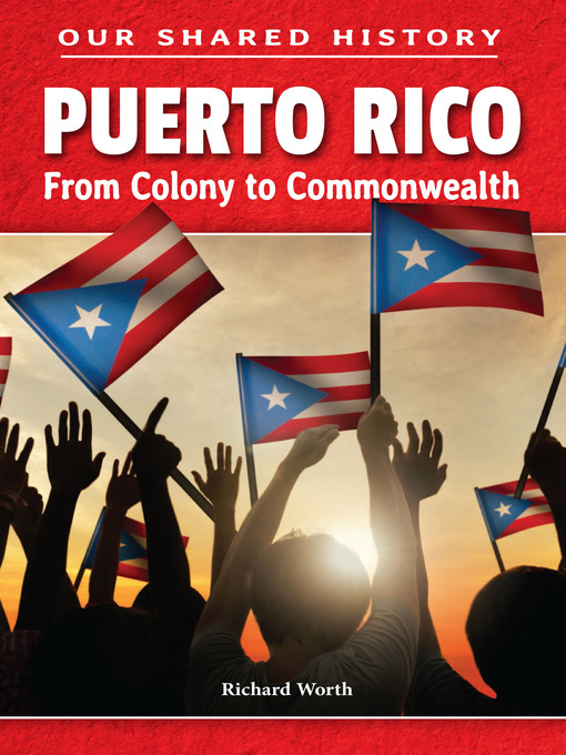 Title details for Puerto Rico by Richard Worth - Available